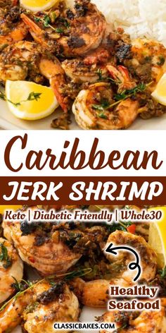 a plate with shrimp, rice and lemons on it in front of the words crabbean terk shrimp