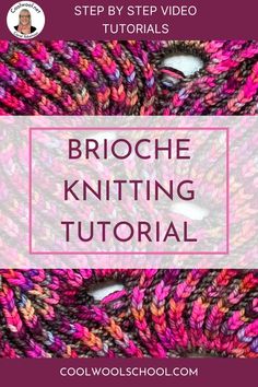 step by step video tutorials. brioche knitting tutorial Crochet Brioche, Brioche Crochet, Brioche Knit, Brioche Pattern, Brioche Knitting Patterns, Designer Knitting Patterns, Learning To Knit, Brioche Knitting, Brioche Stitch