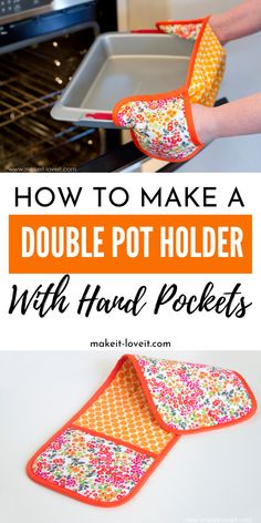 how to make a double pot holder with hand pockets and oven mitts for cooking