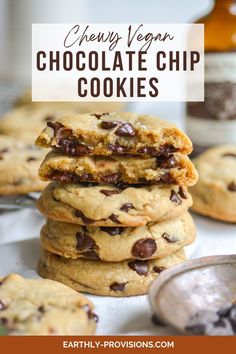 chocolate chip cookies stacked on top of each other with text overlay reading chewy vegan chocolate chip cookies