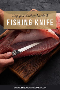 someone cutting up some fish on top of a wooden cutting board with the words why your kitchen needs a fishing knife