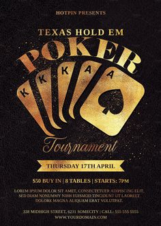 the texas hold em poker tournament flyer is shown with gold foil on black and white