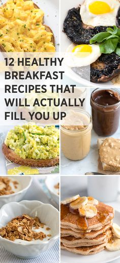 breakfast recipes that will actually fill you up in the morning or night, including pancakes and eggs