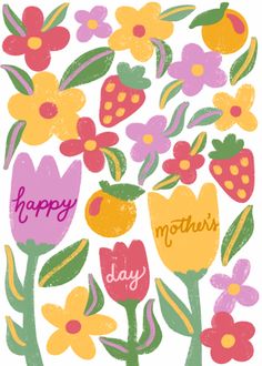 a card with flowers and the words happy mother's day