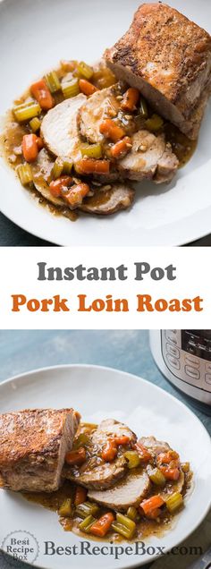 instant pot pork loin roast with vegetables on a white plate