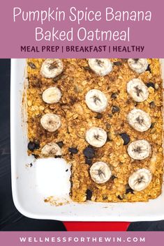 pumpkin spice banana baked oatmeal in a baking dish with text overlay