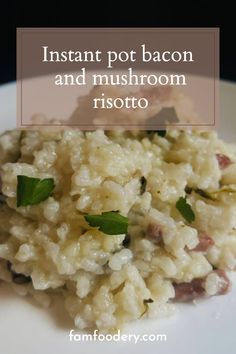 instant pot bacon and mushroom risotto on a white plate