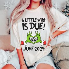 Custom A little Who Is Due Shirt - Mod Reveals A Little Who Is Due, The Grinch Gender Reveal, Christmas Announcement Pregnancy Baby 2, Grinch Baby Announcement, Grinch Gender Reveal Party, Baby Announcement Shirt, Grinch Pregnancy Announcement, Grinch Themed Gender Reveal, 2nd Baby Announcement Christmas