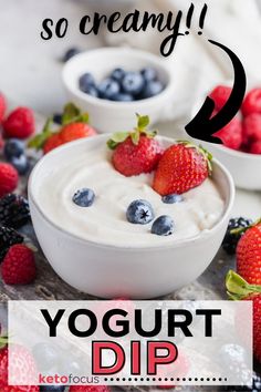 A bowl of creamy yogurt dip topped with fresh berries and strawberries. Yogurt Dip For Fruit, Sweet Dip, Yogurt Fruit Dip, Fruit Dips Recipes, Raspberry Yogurt, Creamy Yogurt