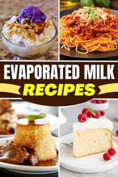 several different pictures with the words evaporated milk recipes on them and images of various desserts