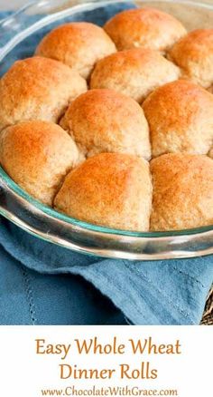 easy whole wheat dinner rolls in a glass dish on a blue cloth with text overlay