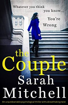 the couple by sarah mitchell is shown in front of stairs and text that reads, whatever you think you're wrong