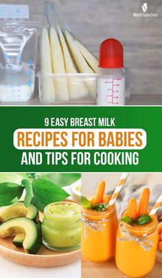 baby food in mason jars with the title 9 easy breast milk recipes for babies and tips for cooking