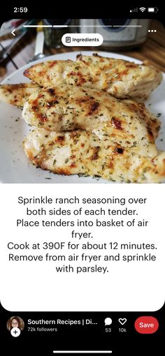 a plate with some food on it and the caption reads, sprinkle ranch seasoning over both sides of each tender place tender chicken in basket or air