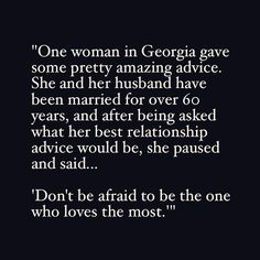 a quote from the book one woman in georgia gave some pretty amazing advice she and her husband have been married for over 60 years