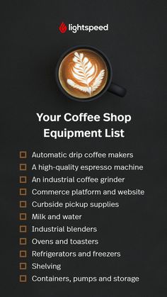 a coffee shop equipment list with the words your coffee shop equipment list written in white