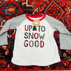 Brand New With Tags. Size 12-18 Months. “Up To Snow Good” Fun White Winter Tops, Fun White Tops For Winter, Winter Letter Print Top For Playwear, Winter Tops With Letter Print For Playwear, Playful White Winter Top, Playful White Tops For Winter, White Long Sleeve T-shirt For Playtime, Fun Winter Tops For Playtime, Fun Winter Playwear Tops