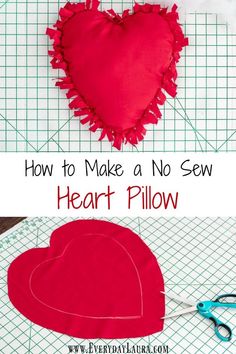 how to make a no sew heart pillow for valentine's day or any special occasion