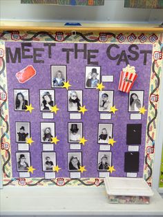 a bulletin board with pictures and stars on it that says meet the cast in front of them