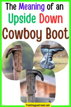 Upside Down Cowboy Boot on the fence. How To Display Cowboy Chaps, Cowboy Boot Repurpose Ideas, Cowboy Boot Upcycle, Crafts With Cowboy Boots, Repurpose Old Cowboy Boots, What To Do With Old Cowboy Boots, Cowboy Boot Decorations, Decorating With Cowboy Boots, Cowboy Boot Crafts Projects