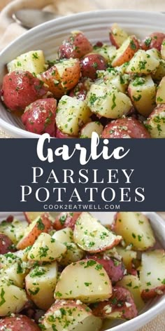 garlic parsley potatoes in a white bowl with text overlay that reads garlic parsley potatoes