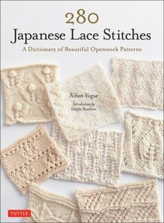 the book cover shows lace stitches and crochet designs in japanese lace stitchs