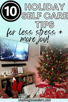 A Christmas tree with gifts next to a TV with a snowy image, and a text overlay that says 10 holiday self care tips for less stress and more joy. Holiday Self Care, Take Time For Yourself, Time For Yourself, Balanced Meals, Simple Holidays, Sports Nutrition, Take Time, Care Tips, Fun Workouts