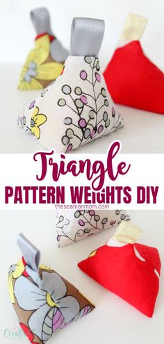 three different types of fabric bags with text overlay that says triangle pattern weights diy