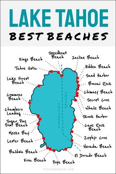 the lake tahoe best beaches map is shown in blue and white with red dots