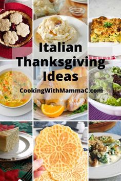 the collage shows different types of italian thanksgiving dishes and desserts with text overlay that reads, italian thanksgiving ideas