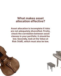 a violin and piano with the caption what makes asset allocation effective?