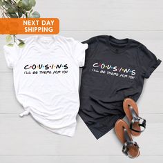 Hi! Welcome to my store TeeTrend where I feel so lucky to have the opportunity to introduce you my recreations of the trendy t-shirts in any style, with any kind of graphic, for any holiday or occasion! My garment range and size options include unisex, unisex V neck, women's and women's V neck shirts, unisex long sleeves,  sweatshirts, hoodies, toddler shirts, youth shirts, and baby bodysuits.  Please see the color and size charts found in each listing in prior to order placement! Easy measuring Cousins Make The Best Friends, Cousins Shirts, Cousin Shirts, Friends Shirts, Cousin Gifts, V Neck Shirts, Trendy T Shirts, Tshirt Printing Design, Best Friend Shirts