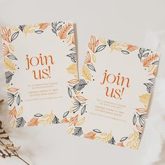 two wedding cards with leaves and the words join us on them, sitting next to some dried flowers