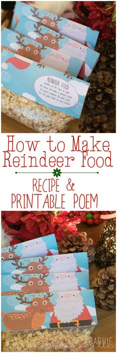 the recipe and printable poem for reindeer food is displayed in front of pine cones