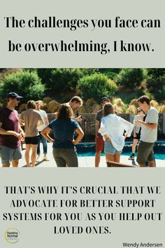 a group of people standing in front of a swimming pool with the caption that reads, the challenges you face can be overwhelning, i know