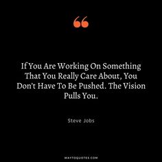 steve jobs quote about working on something that you really care about