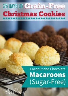 the cover of 25 days of grain - free christmas cookies coconut and chocolate macaroons sugar - free