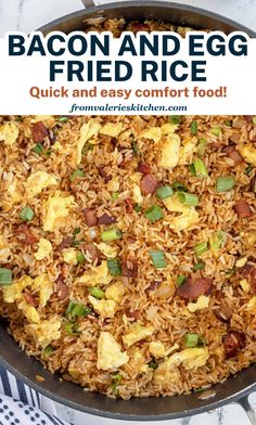 bacon and egg fried rice in a skillet with text overlay that reads, bacon and egg fried rice quick and easy comfort food