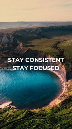 an aerial view of a body of water with the words stay content, stay focused