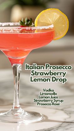 the italian prosciu strawberry lemon drop cocktail