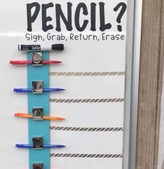 a bulletin board with pencils attached to it and the words pencil? sign, grab, return, erase