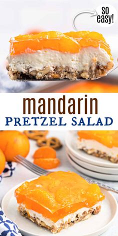 an image of a dessert with oranges on the side and text overlay that reads mandarin pretzel salad