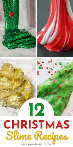 christmas slime recipe collage with text overlay that reads, 12 christmas slime recipes