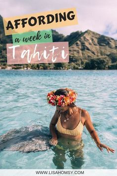 a woman in the water with flowers on her head and text overlay saying, how to