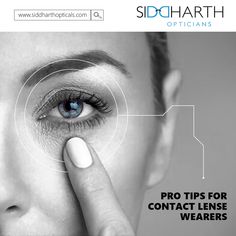 a woman touching her contact lens with the words pro tips for contact lenses wearers