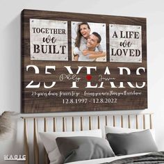 a wooden frame with two pictures on it and the words 25 years together in red