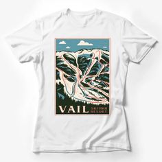 a white t - shirt with the words vail on it and mountains in the background