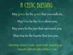 a poem written in green and black with the words celtic blessing on it's left side