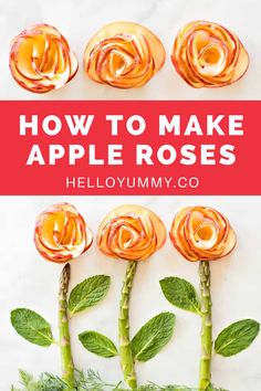 how to make apple roses with the text overlay that says, how to make apples