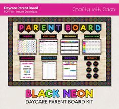 the black neon daycare parent board is shown